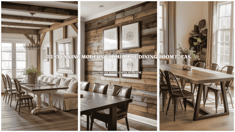 22 Stunning Modern Farmhouse Dining Room Ideas