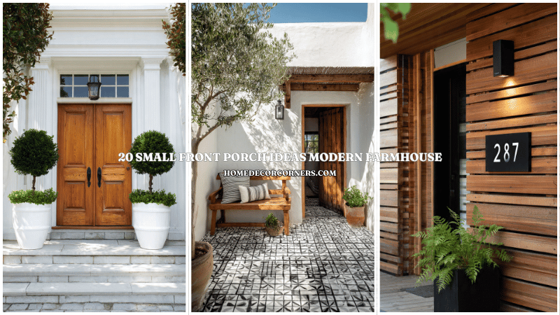 20 Small Front Porch Ideas Modern Farmhouse